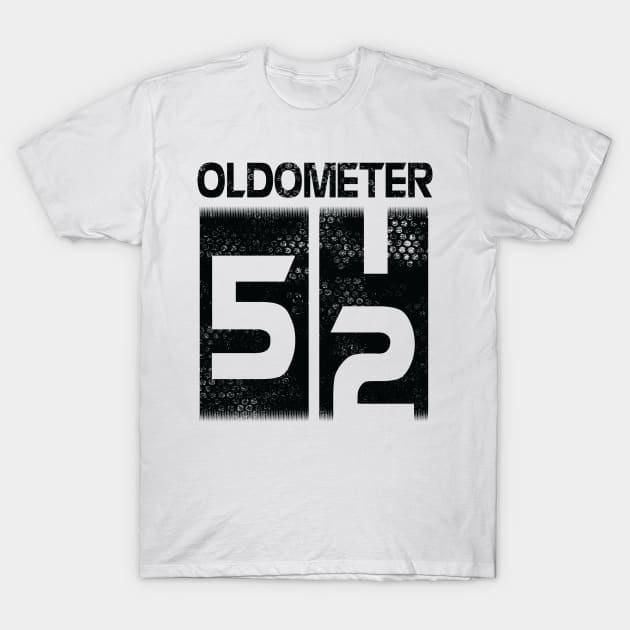 Oldometer Happy Birthday 52 Years Old Was Born In 1968 To Me You Papa Dad Mom Brother Son Husband T-Shirt by Cowan79